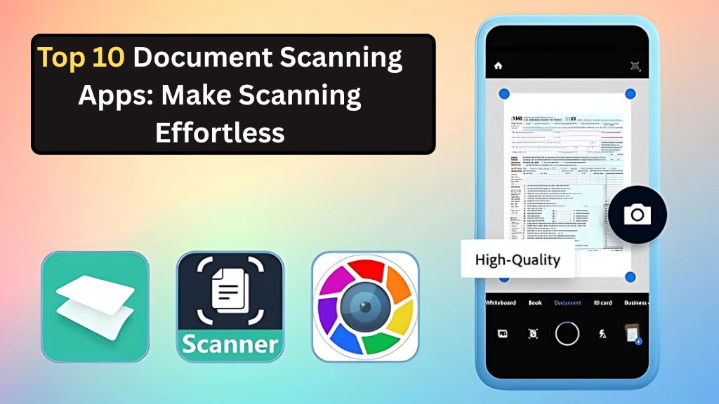 Top 10 Document Scanning Apps